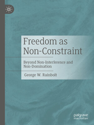 cover image of Freedom as Non-Constraint